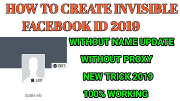 How To Create Invisible Facebook Id Without Proof Or Proxy 2019 | Blank Name Fb Id 2019