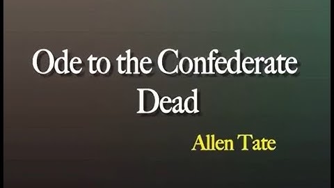 Ode to the Confederate Dead by Allen Tate #swayamprabha #CH01SP