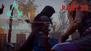 Assassins Creed Valhalla Gameplay Walkthrough Part 32 [1080p HD] No Commentary
