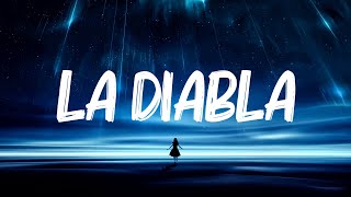 Xavi - La Diabla (Letra/Lyrics)