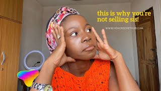 DO THIS NOW to start selling your crochet items | 4 reasons why your crochet items aren’t selling