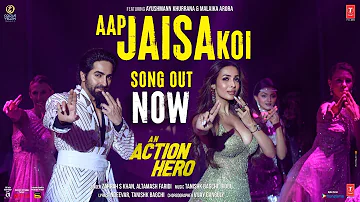 Aap Jaisa Koi (Video) An Action Hero | Ayushmann Khurrana, Malaika | Tanishk, Zahrah S K, Altamash F