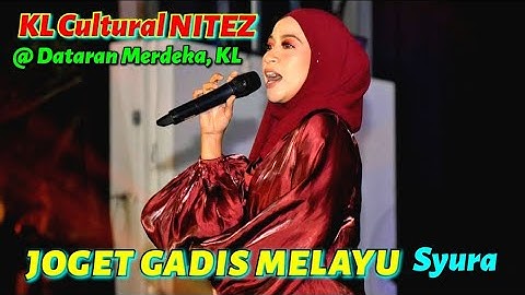 💥 JOGET GADIS MELAYU..SYURA Meriahh❗Semua Ikut Menari..Di KL Cultural NITEZ..Dataran Merdeka, KL..