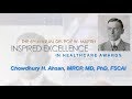 Chowdhury h ahsan mrcp md pfscai  2017 inspired excellence in healthcare award recipient