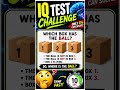 IQ Test Challenge 🧠 | 99% Fail This Brain Teaser! Can You Solve It in 10 Seconds? #shorts
