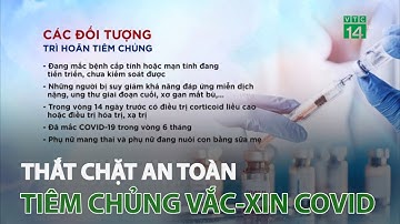 Thắt chặt an toàn tiêm chủng vắc-xin Covid-19 | VTC14