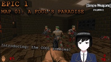 Doom 2 | EPIC 1 + Simple Weapons | map 01: A fool