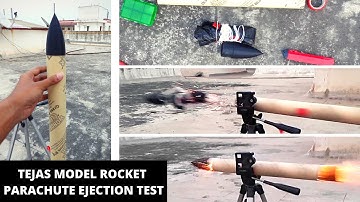TEJAS Rocket Parachute Ejection Test