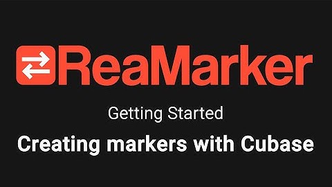 ReaMarker - Creating markers in Cubase