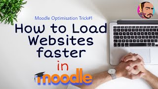 How to Load Websites Faster in Moodle #lms #moodle