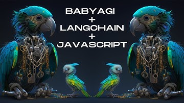 BabyAGI, Langchain, JavaScript: Quickstart Guide