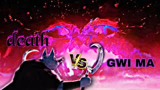 Death Vs. Gwi-Ma