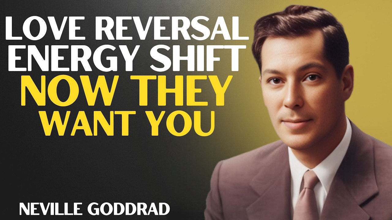 ⚡ The One Who Ignored You Is About to Chase You—Love Energy Reversal! | NEVILLE GODDARD SPEECH
