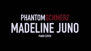 Video thumbnail of "MADELINE JUNO - PHANTOMSCHMERZ (Instrumental Piano Cover)"