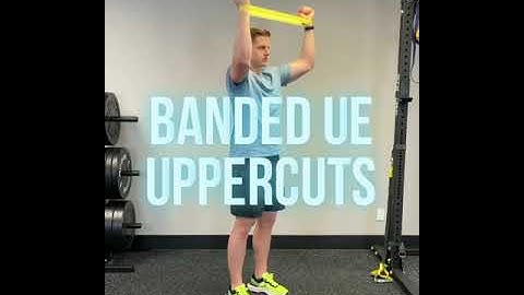 Banded Uppercuts