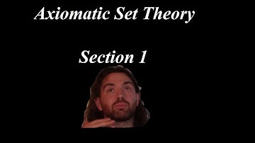 The perfect number of axioms  | Axiomatic Set Theory, Section 1.1
