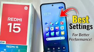 Best Settings of the Redmi 15! 