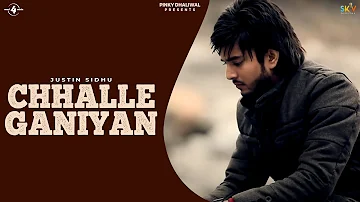 Justin Sidhu | Chhalle Ganiyan | Full HD Brand New Punjabi Sad Song 2014