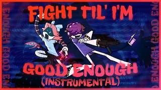 Fight Til Im Good Enough - (Instrumental Cover)@basicallymarti @jetcell9846 @AshaVA@NovacoreDrums