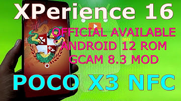 XPerience 16 for Poco X3 NFC (Surya) Android 12 Custom ROM