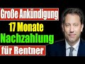 🚨 Renten-EILMELDUNG 2025: Millionen Rentner erhalten 17 Monate Nachzahlung – Sofort prüfen!