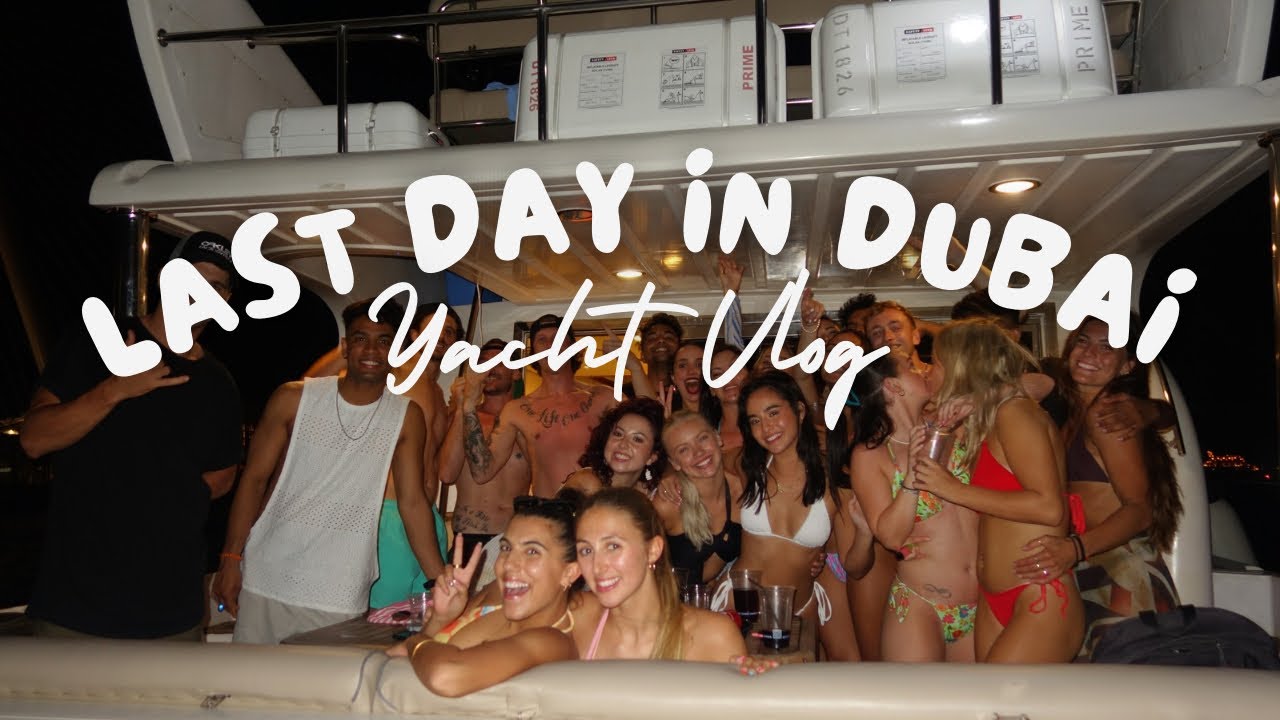 Last day off in Dubai | YACHT VLOG