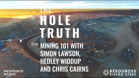 Episode 101 - Mining 101: Jargon made simple... by experts