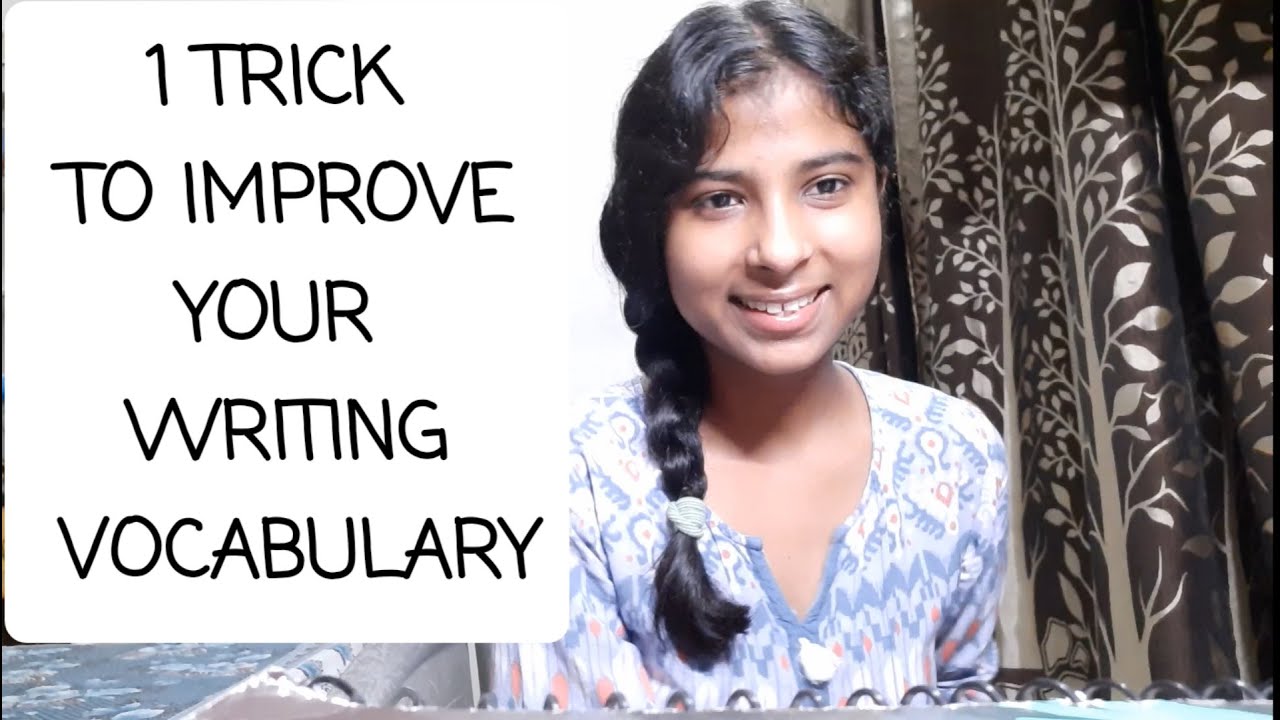 tricks-to-improve-your-writing-vocabulary-youtube