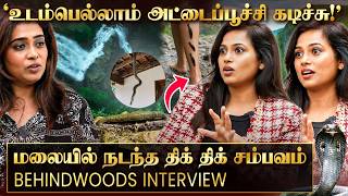 அட்டை பூச்சி,பாம்பு-னு மலையில் நடந்த திகில் சம்பவம்🐍Ramya Pandian-ன் Unknown Struggles 💔
