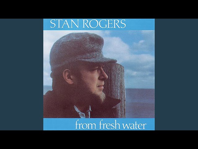 Stan Rogers - The House of Orange