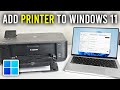 How To Add Printer On Windows 11 - Full Guide