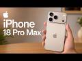 iPhone 18 Pro Max Leaks, Camera & Colors: Biggest Upgrade in 2026?
