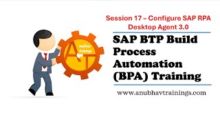 S01E17 How to install RPA Desktop agent 3 for Build Process Automation