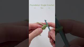 Foundation Single Crochet Stitch