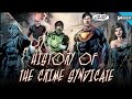 History Of The Crime Syndicate!