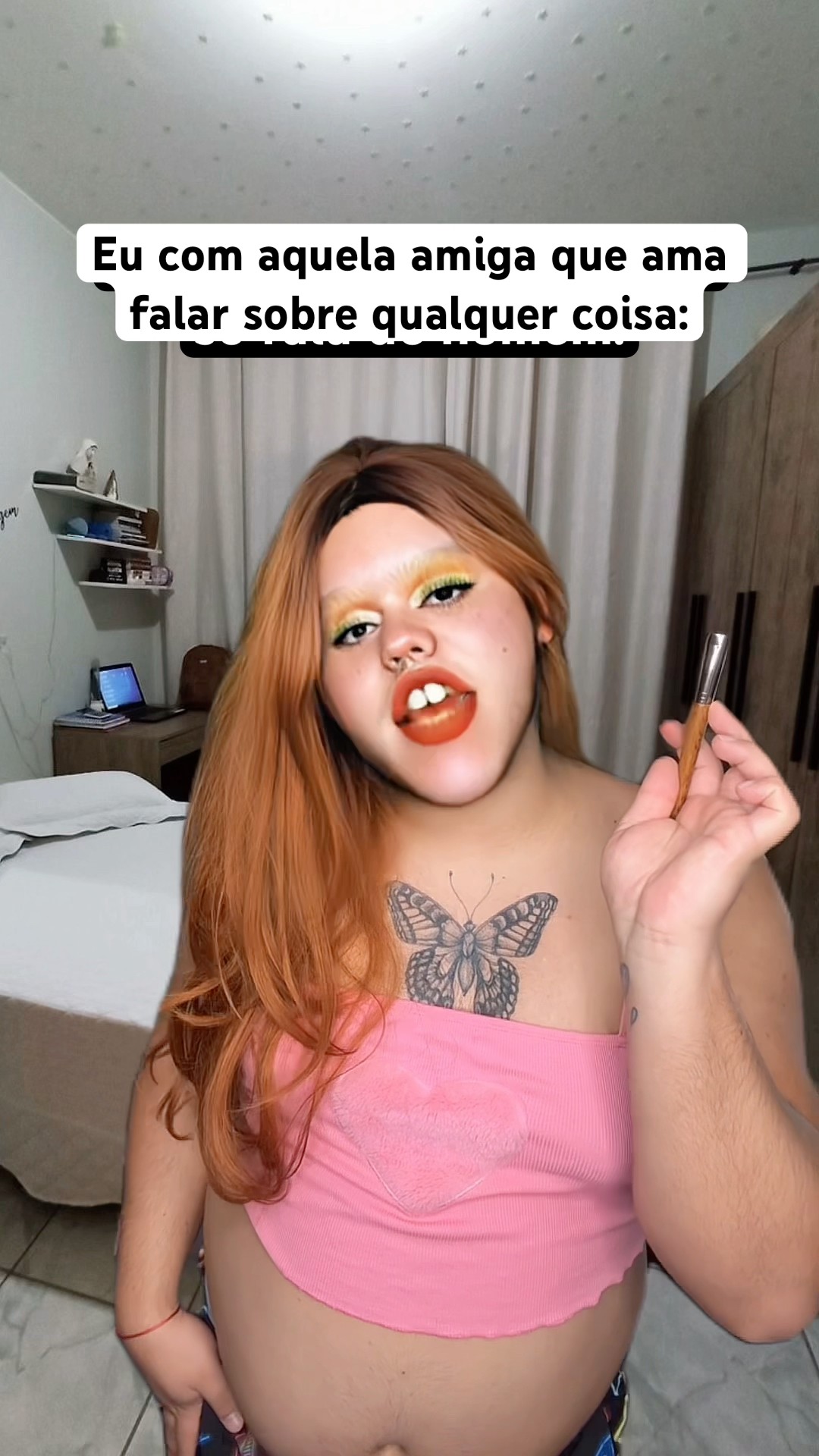 AQUELA AMIGA QUE SÓ SABE FALAR DE HOMEM