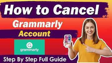 How to Delete Grammarly Account  |  Cancel Grammarly Account