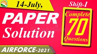 Airforce (X) - 2021 Paper Solution | 14 July , Shift - I | Exam Analysis | Defence Exams | R.S SIR