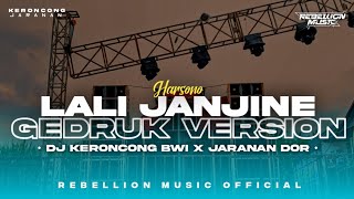 DJ LALI JANJINE • Style Keroncong Bwi X Gedruk Pargoy Jaranan Dorr Campursari Viral