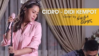 Cidro - didi kempot cover by nabilla gomescidro
gomes-------------------------------...