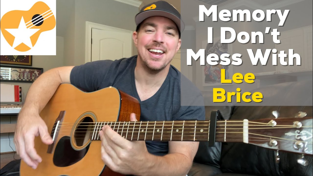 Memory I Don't Mess With | Lee Brice | Beginner Guitar Lesson