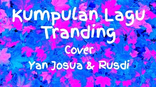 KUMPULAN COVER LAGU YAN JOSUA