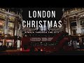 LONDON CHRISTMAS LIGHTS 2020 - A walk through the city