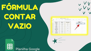 Como fazer a fórmula CONTAR VAZIO na Planilha Google