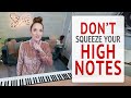 Don&#39;t Squeeze Your High Notes