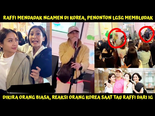 DIKIRA ORANG BIASA, MUSISI KOREA INI KAGET SAAT RAFFI IKUT NGAMEN MENDADAK DIDATANGI BANYAK ORANG? class=