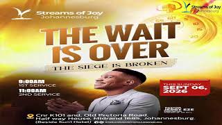 THE WAIT IS OVER; THE SIEGE IS BROKEN || SUNDAY SERVICE || 6TH SEPTEMBER 2026