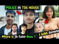 Police Outside TSG House🤔|  Sooneeta appealing for help😭| where Is Sk Sabir?| BBF Video call Stream😮