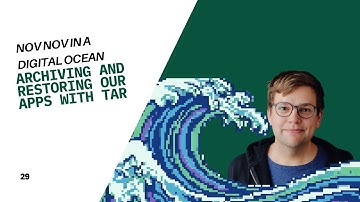 Archiving and Restoring our apps with tar | NovNov29