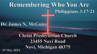 May 19  2024 Christ Presbyterian Church Novi MI